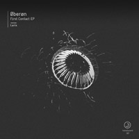 Øberøn - First Contact EP