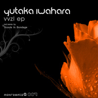 Yutaka Iwahara - VVZL EP