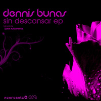 Dennis Bunas - Sin Descansar EP
