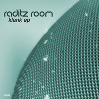 Raditz Room - Klank EP