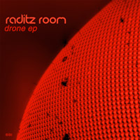 Raditz Room - Drone EP