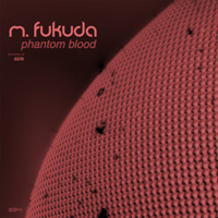 M. Fukuda - Phantom Blood