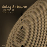 Dolby D & Feyser - Injection EP