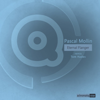 Pascal Mollin – Eternal Flanger