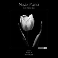 Master Master - Eel Needle
