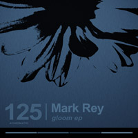 Mark Rey - Gloom EP