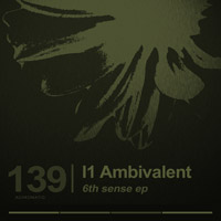 I1 Ambivalent - 6th Sense EP