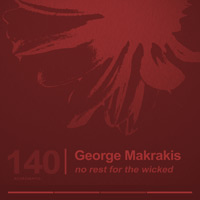 George Makrakis - No Rest For The Wicked EP