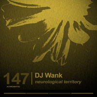 DJ Wank - Neurological Territory