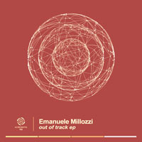 Emanuele Millozzi - Out Of Track EP