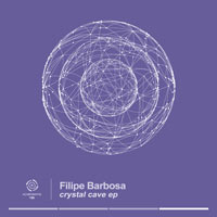 Filipe Barbosa - Crystal Cave EP
