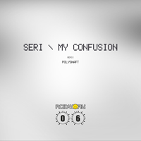 SERi - My Confusion