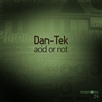 Dan-Tek - Acid or Not