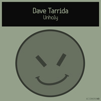 Dave Tarrida – Unholy
