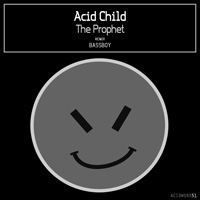 Acid Child - The Prophet
