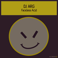 DJ ARG - Faceless Acid