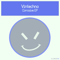 Vintechno - Corrosive EP