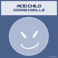 Acid Child - Doors & Walls