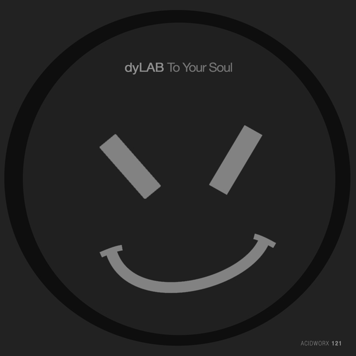 dyLAB - To Your Soul