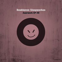 Beukhoven Sloopwerken - Zuurwerk EP #9