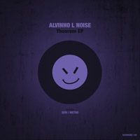 Alvinho L Noise – Theorem EP