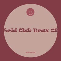 Various Artists - Acid Club Trax 02