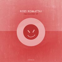 Kozi Komatsu - Dacquoise EP