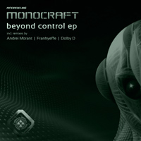 Monocraft - Beyond Control EP