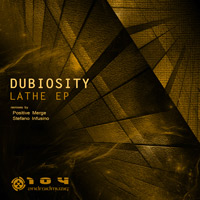 Dubiosity - Lathe EP
