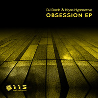 DJ Datch & Kryss Hypnowave - Obsession EP
