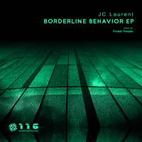 JC Laurent - Borderline Behavior EP