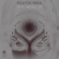 Positive Merge – Total Recall