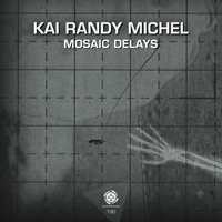 Kai Randy Michel - Mosaic Delays