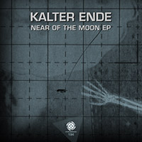 Kalter Ende - Near of the Moon EP