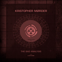 Kristopher Mørder - The Bad Analysis
