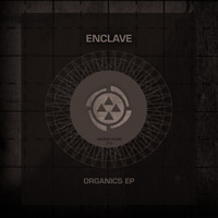 Enclave - Organics EP