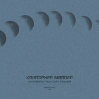 Kristopher Mørder - Awakening From Dark Dreams