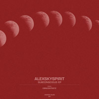 Alexskyspirit - Subconscious EP