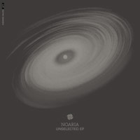 Noaria – Unselected EP