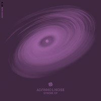 Alvinho L Noise - Strobe EP