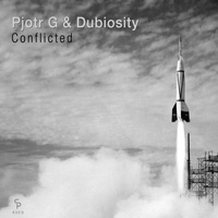 Pjotr G & Dubiosity - Conflicted