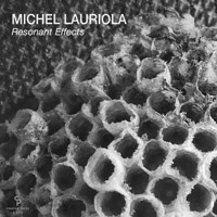 Michel Lauriola - Resonant Effects