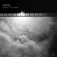 Rustal - Reeling In The Gears