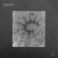 Nicko Shuo - Organism EP