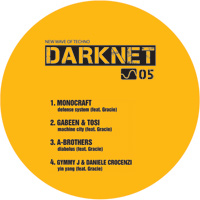 Monocraft / GabeeN & Tosi / A-Brothers / Gymmy J & Daniele Crocenzi / Gracie - Darknet 05