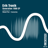 Erik Tronik – Generation 1986 EP