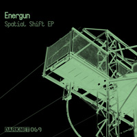 Energun - Spatial Shift EP