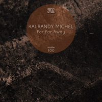 Kai Randy Michel - Far Far Away