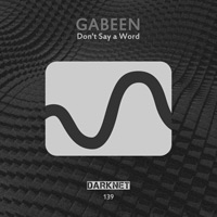 GabeeN - Don't Say a Word