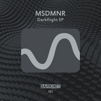 MSDMNR - Darkflight EP